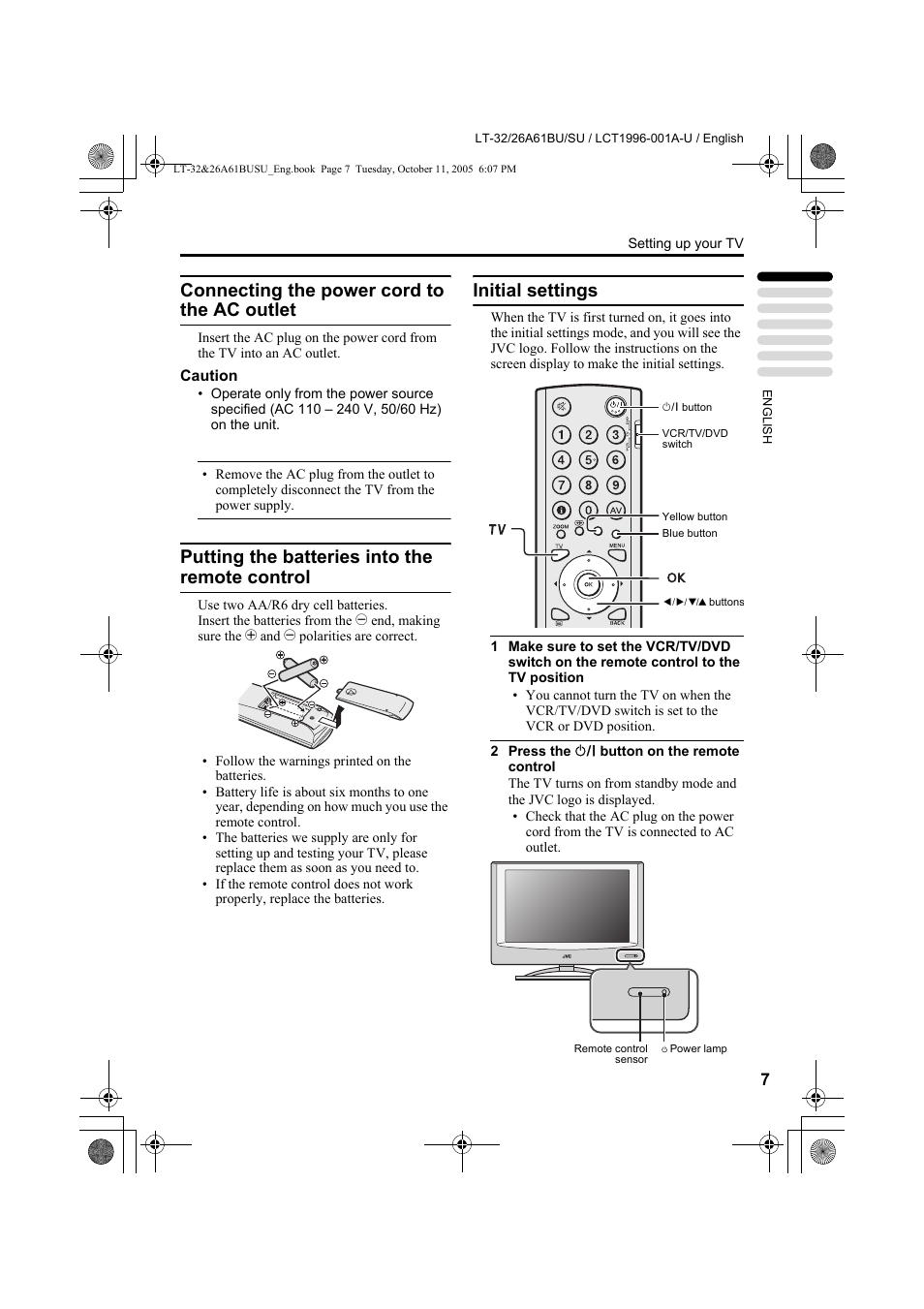 Connecting the power cord to the ac outlet, Putting the batteries into the remote control, Initial settings | Connecting the power cord to the ac, Outlet, Putting the batteries into the remote, Control | JVC WIDE LCD PANEL TV LT-26A61BJ User Manual | Page 60 / 104