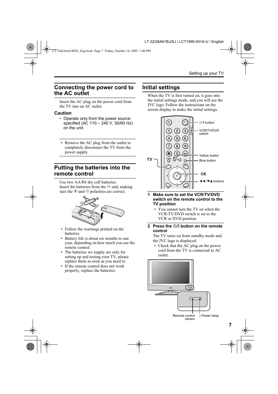 Connecting the power cord to the ac outlet, Putting the batteries into the remote control, Initial settings | Connecting the power cord to the ac, Outlet, Putting the batteries into the remote, Control | JVC WIDE LCD PANEL TV LT-26A61BJ User Manual | Page 9 / 104