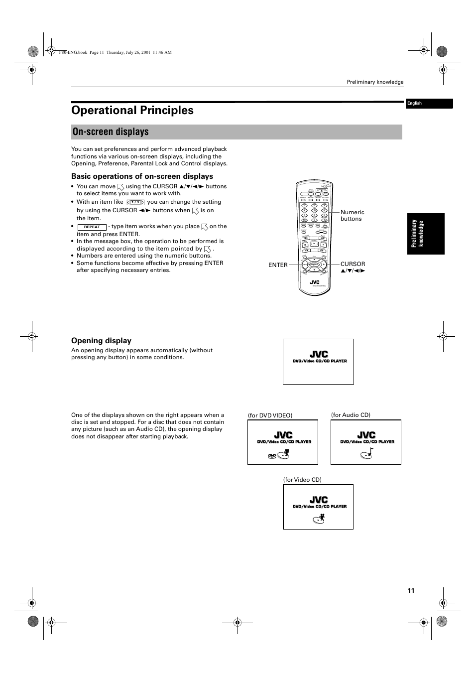 Operational principles, On-screen displays, Basic operations of on-screen displays | Opening display, Pre lim in ar y know le dg e, For video cd) (for dvd video), Preliminary knowledge | JVC XV-F80BK User Manual | Page 13 / 67