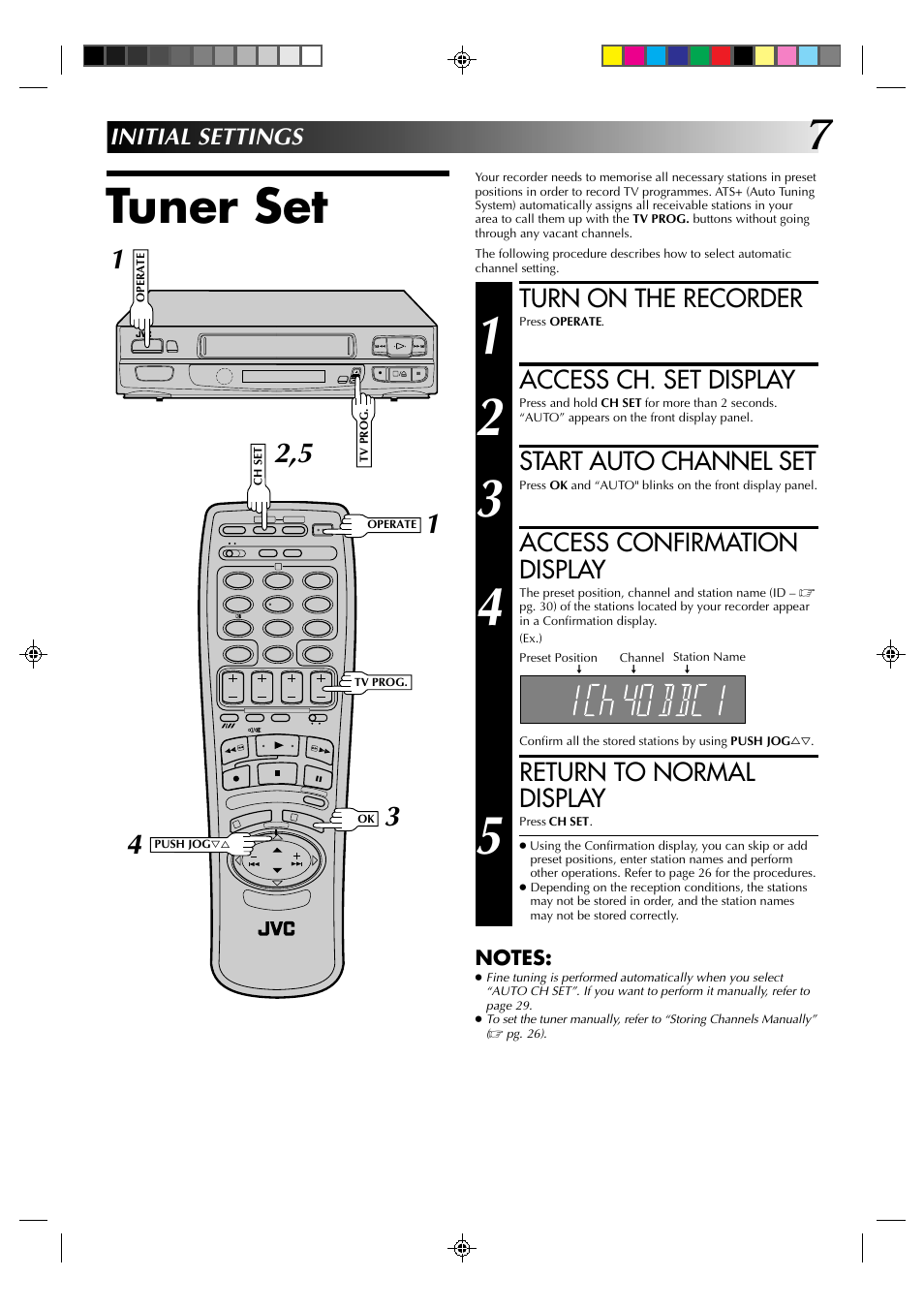 Tuner set, Turn on the recorder, Access ch. set display | Start auto channel set, Access confirmation display, Return to normal display, Initial settings | JVC HR-A231EK User Manual | Page 7 / 40