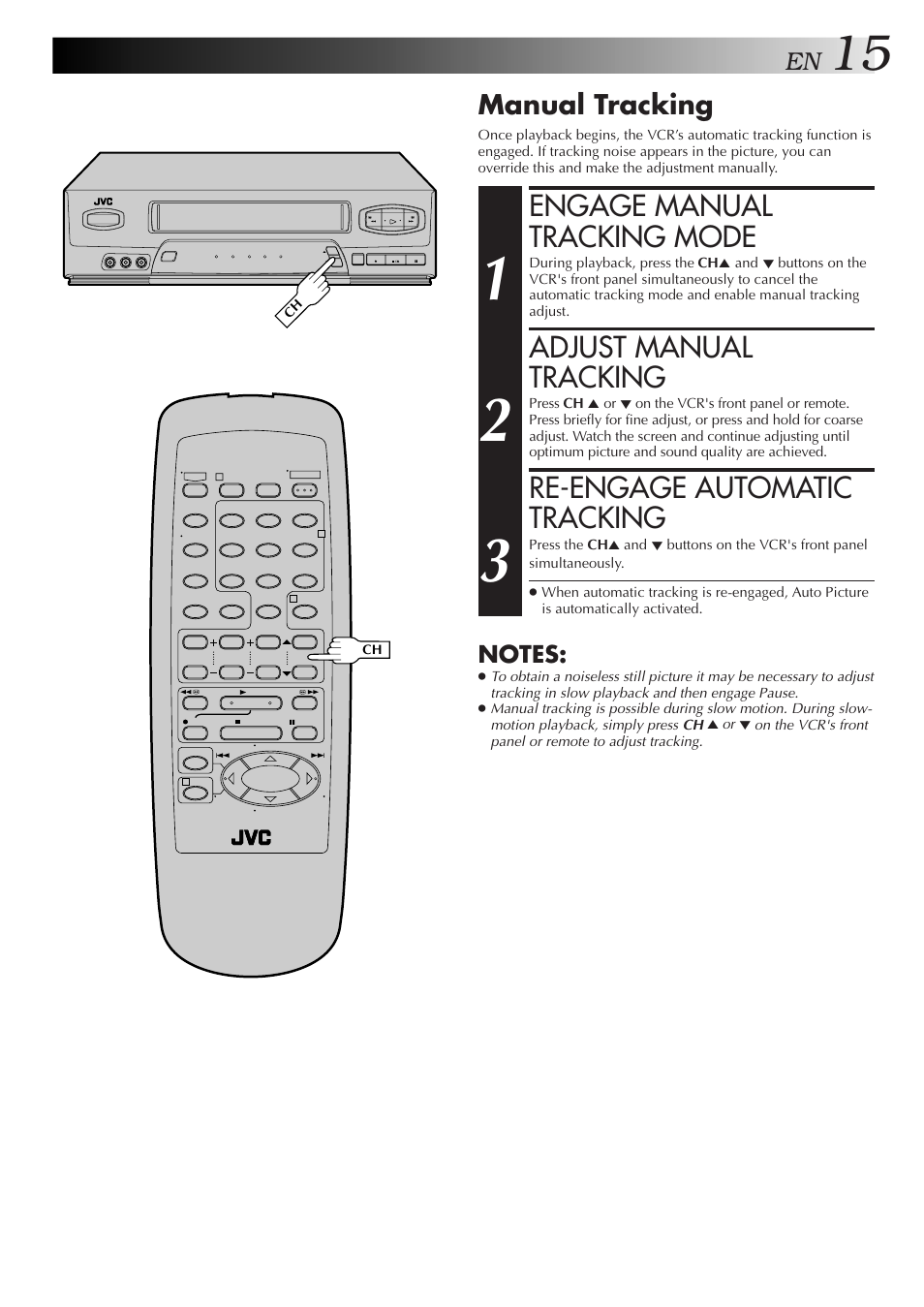 Engage manual tracking mode, Adjust manual tracking, Re-engage automatic tracking | Manual tracking | JVC HR-A34U User Manual | Page 15 / 44