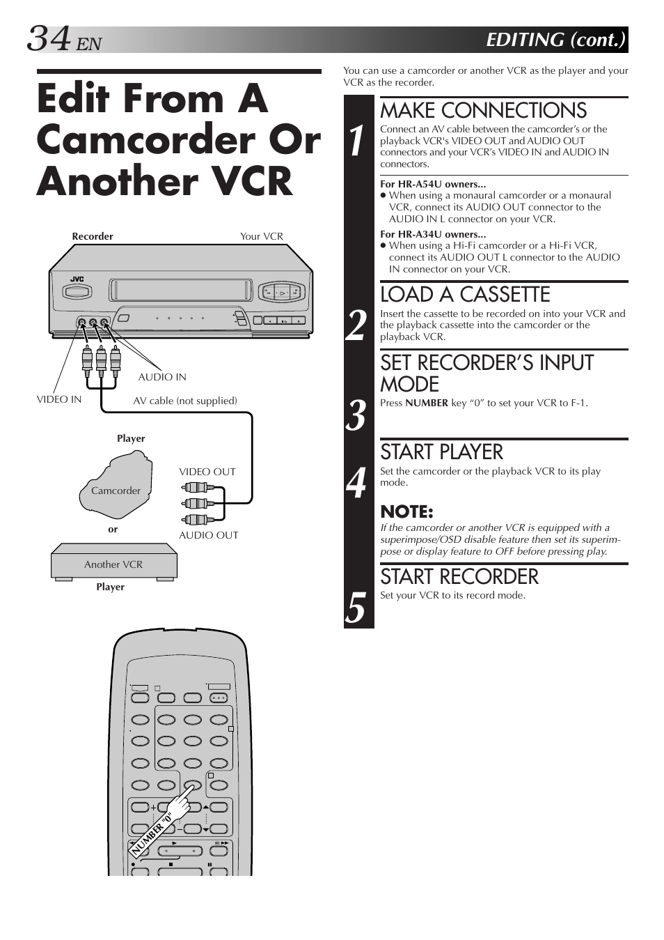 Edit from a camcorder or another vcr, Make connections, Load a cassette | Set recorder’s input mode, Start player, Start recorder, Editing (cont.) | JVC HR-A34U User Manual | Page 34 / 44