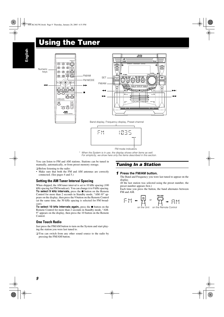 Using the tuner, Tuning in a station, En glish | Setting the am tuner interval spacing, One touch radio, Press the fm/am button | JVC 0205NYMCREBET User Manual | Page 41 / 88