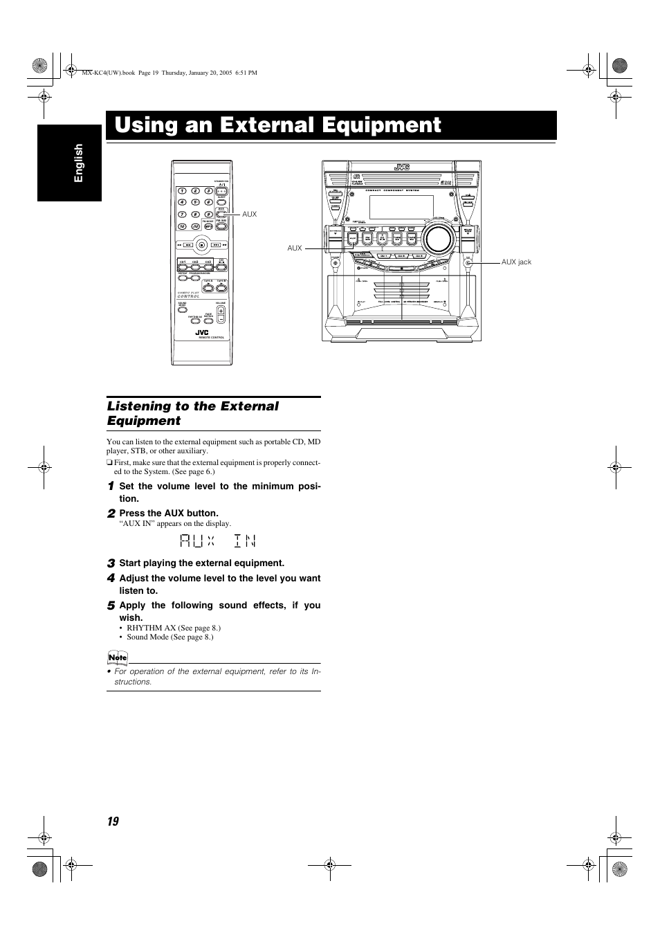 Using an external equipment, Listening to the external equipment, En glish | Set the volume level to the minimum posi- tion, Press the aux button, Start playing the external equipment, Apply the following sound effects, if you wish | JVC 0205NYMCREBET User Manual | Page 51 / 88