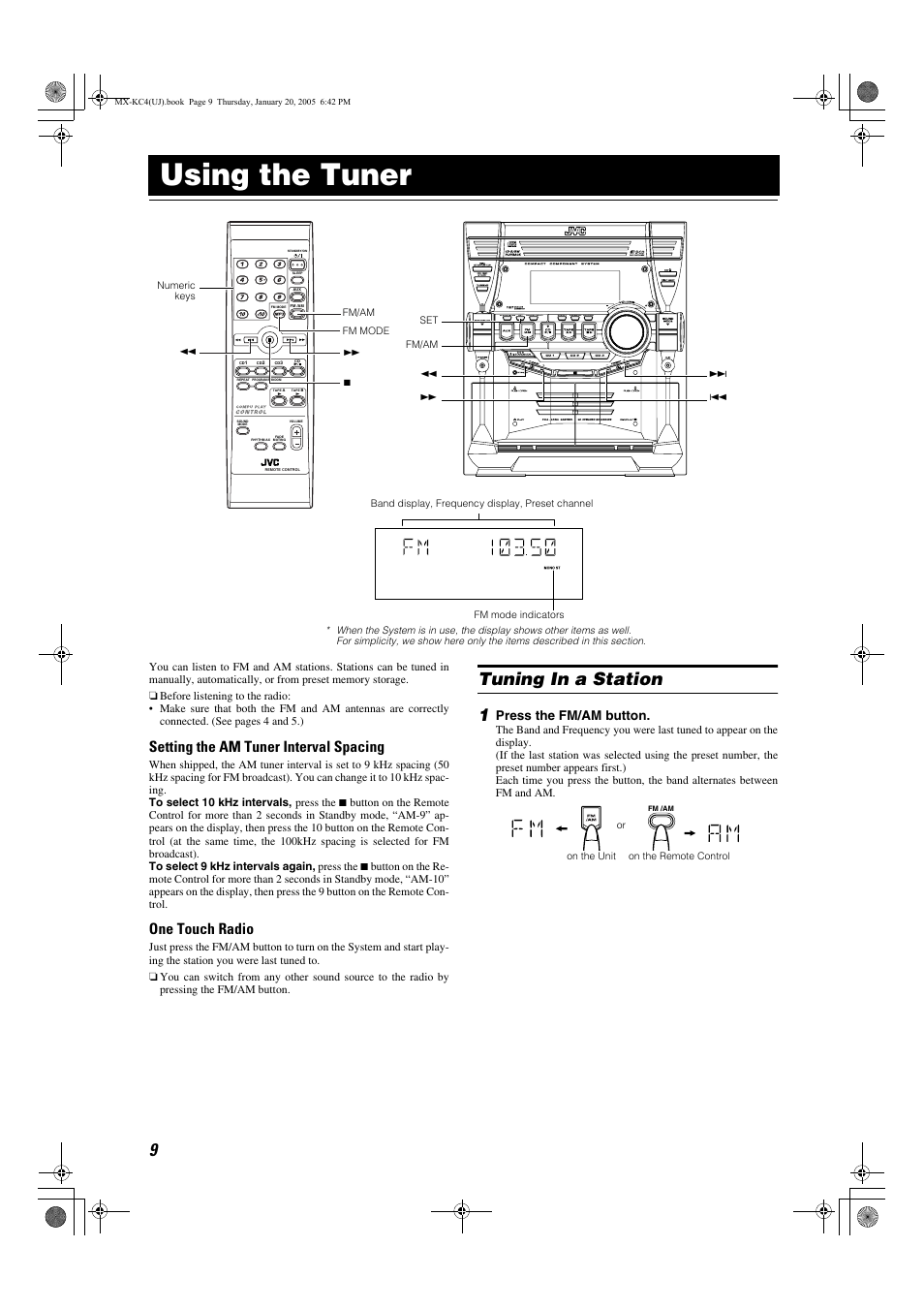 Using the tuner, Tuning in a station, Setting the am tuner interval spacing | One touch radio, Press the fm/am button | JVC 0205NYMCREBET User Manual | Page 70 / 88