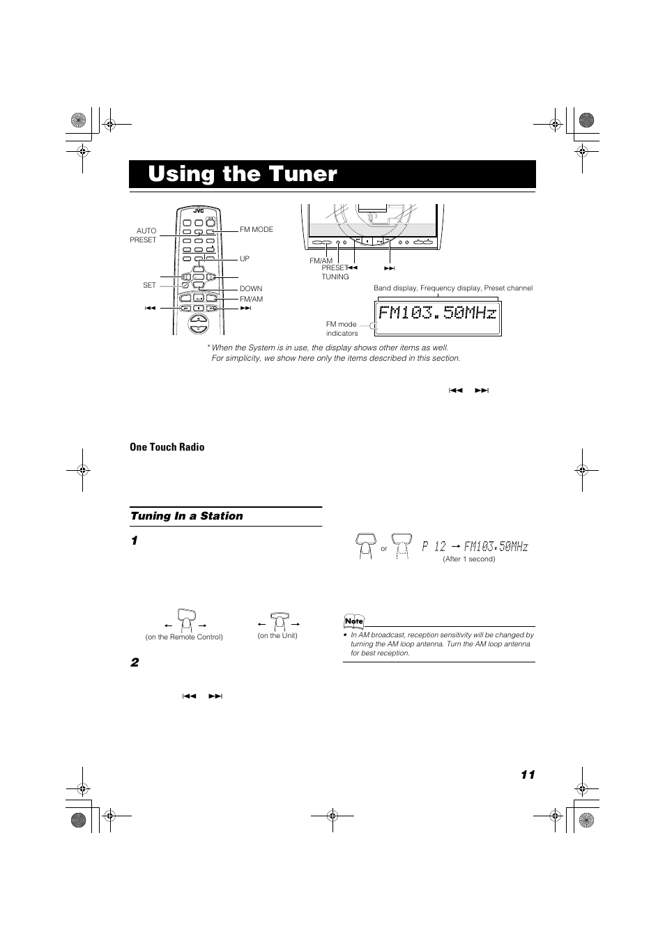 Using the tuner, One touch radio, Tuning in a station | Press the fm/am button | JVC FS-SD550 User Manual | Page 13 / 24