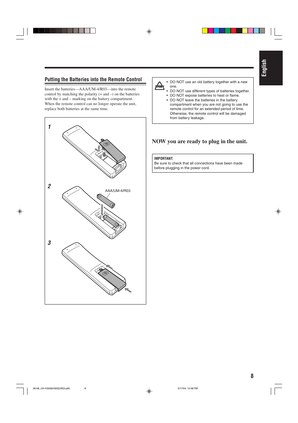 8english 1 2 3, Now you are ready to plug in the unit, Putting the batteries into the remote control | JVC UX-H300  EN ES User Manual | Page 41 / 86