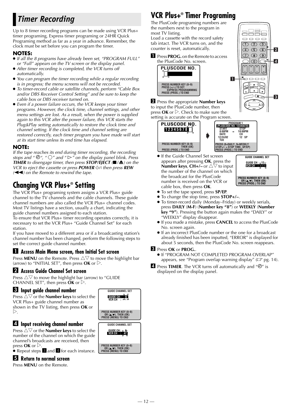 Timer recording, Changing vcr plus, Setting | Vcr plus, Timer programing, Access main menu screen, then initial set screen, Access guide channel set screen, Input guide channel number, Input receiving channel number, Return to normal screen | JVC HR-3911U User Manual | Page 12 / 24