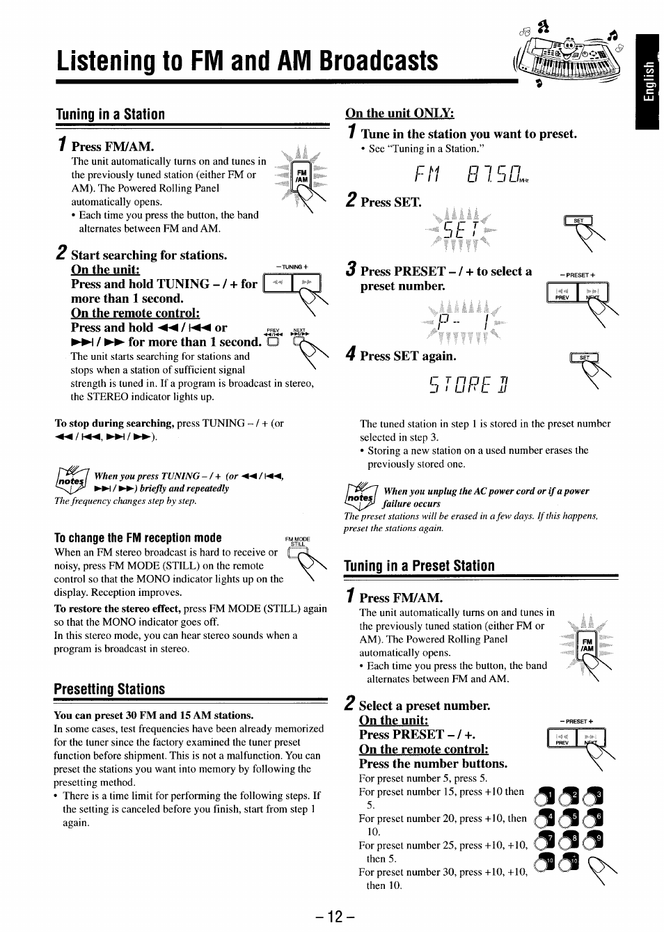 Listening to fm and am broadcasts, Tuning in a station, 1 press fm/am | 2 start searching for stations, On the unit, Press and hold tuning - / + for more than 1 second, On the remote control, To change the fm reception mode, Presetting stations, On the unit only | JVC MX-J680V User Manual | Page 17 / 38