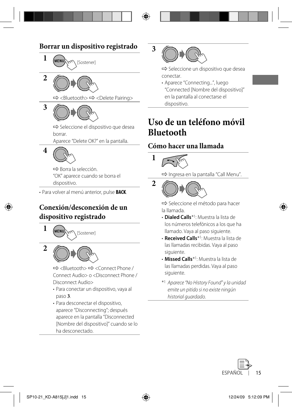Uso de un teléfono móvil bluetooth, Borrar un dispositivo registrado, Conexión/desconexión de un dispositivo registrado | Cómo hacer una llamada | JVC GET0651-001A User Manual | Page 63 / 145