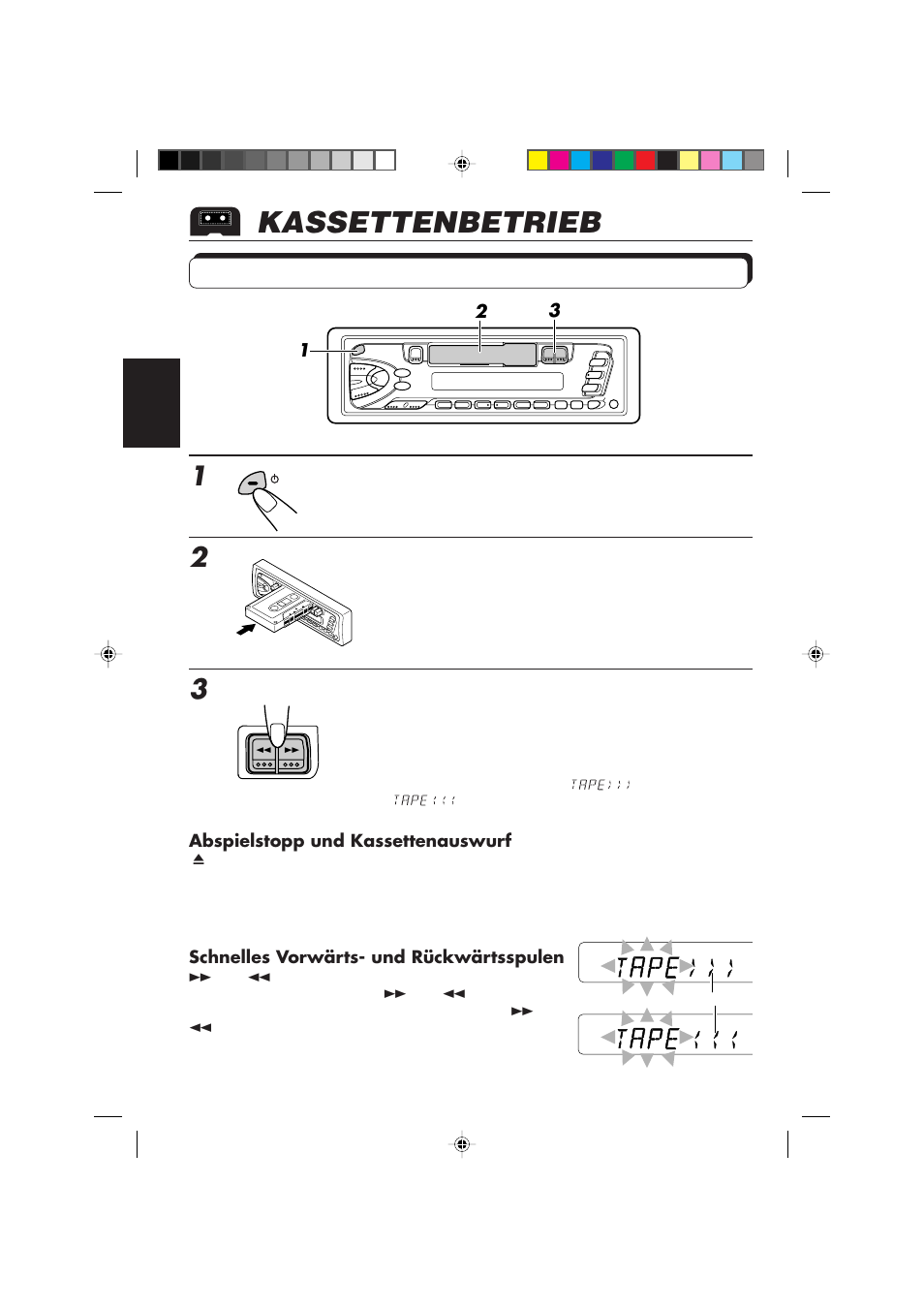 Kassettenbetrieb, Hören einer kassette, Einschalten | Eine kassette einlegen, Die kassettenabspielrichtung wählen | JVC KS-FX450R User Manual | Page 46 / 122