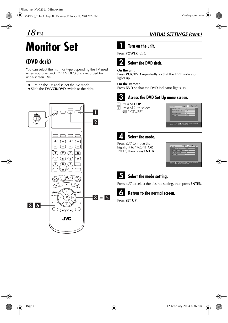 Monitor set, Dvd deck), Initial settings (cont.) | Turn on the unit, Select the dvd deck, Access the dvd set up menu screen, Select the mode, Select the mode setting, Return to the normal screen | JVC HR-XVC23U User Manual | Page 18 / 92