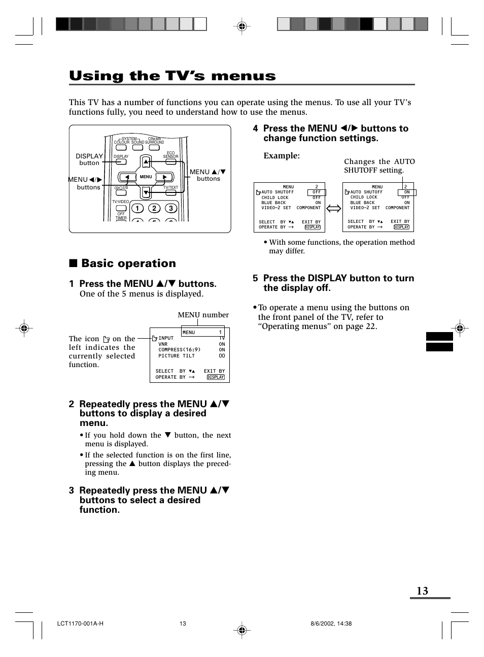 Using the tv’s menus, Basic operation, 1 press the menu t buttons | Buttons to change function settings, 5 press the display button to turn the display off, One of the 5 menus is displayed, Example | JVC AV-21WX3 User Manual | Page 13 / 112