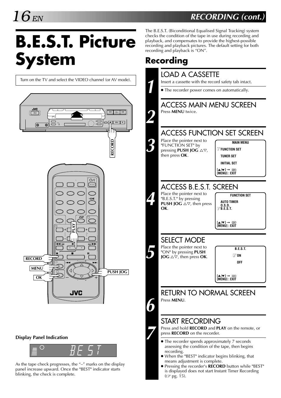 B.e.s.t. picture system, Recording (cont.), Recording | Load a cassette, Access main menu screen, Access function set screen, Access b.e.s.t. screen, Select mode, Return to normal screen, Start recording | JVC HR-J249EE User Manual | Page 16 / 44