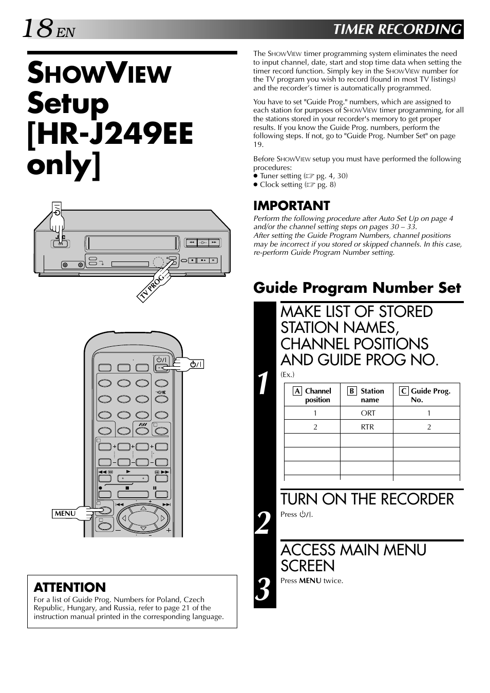 Setup [hr-j249ee only, Turn on the recorder, Access main menu screen | Timer recording, Guide program number set, Important, Attention | JVC HR-J249EE User Manual | Page 18 / 44