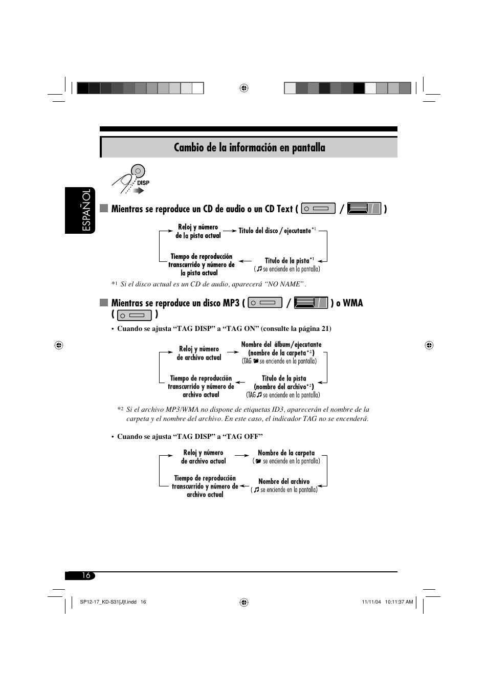 Cambio de la información en pantalla, Esp añol, Mientras se reproduce un disco mp3 ( / ) o wma ( ) | JVC KD-S31 User Manual | Page 48 / 98