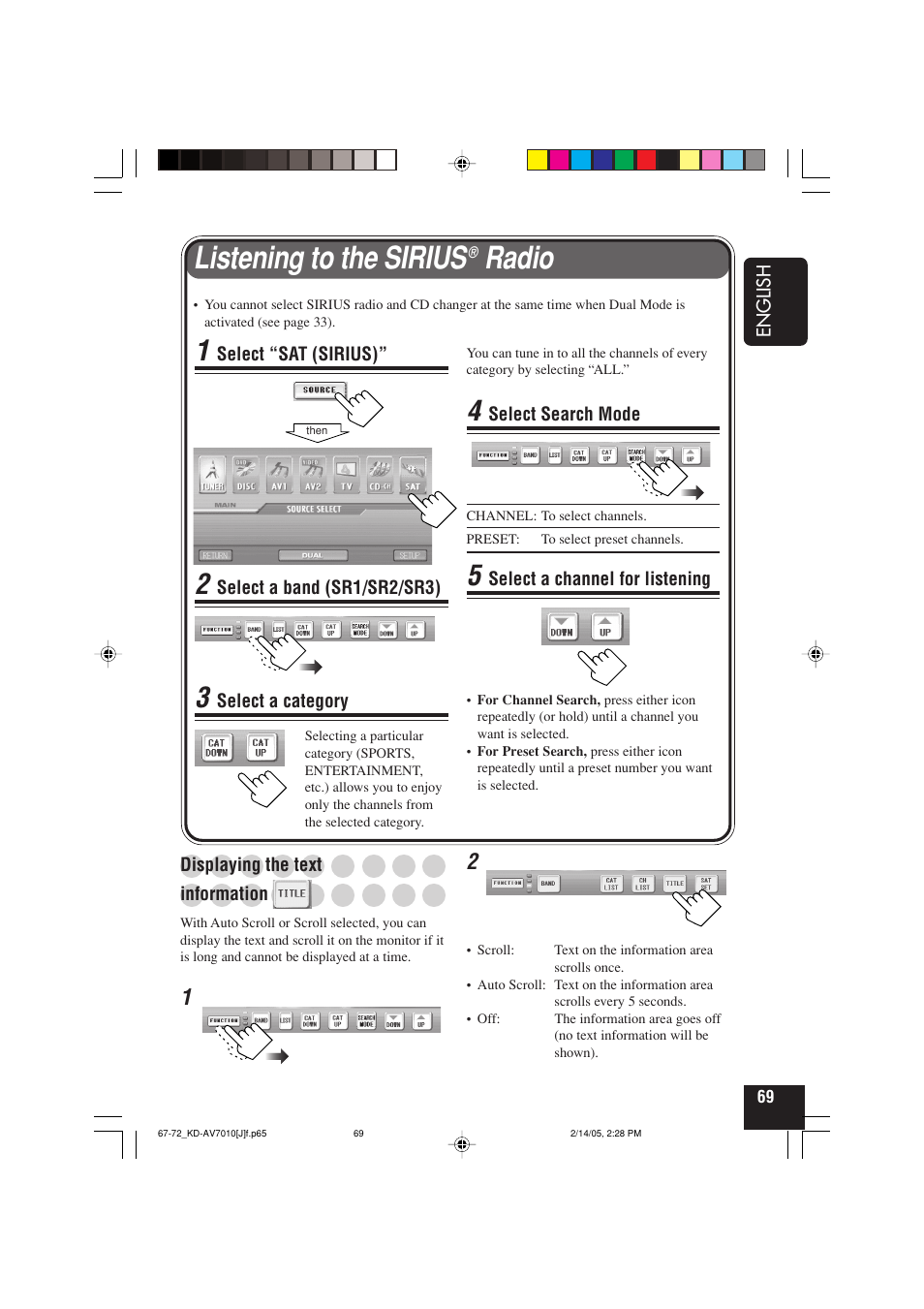 Listening to the sirius radio, Listening to the sirius, Radio | JVC KD-AV7010 User Manual | Page 69 / 92