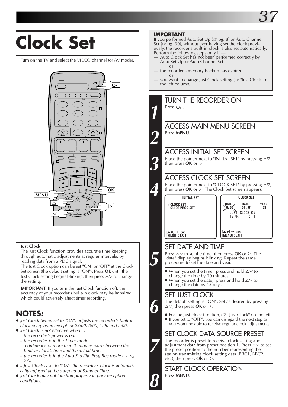 Clock set, Turn the recorder on, Access main menu screen | Access initial set screen, Access clock set screen, Set date and time, Set just clock, Set clock data source preset, Start clock operation | JVC HR-J255EK User Manual | Page 37 / 48