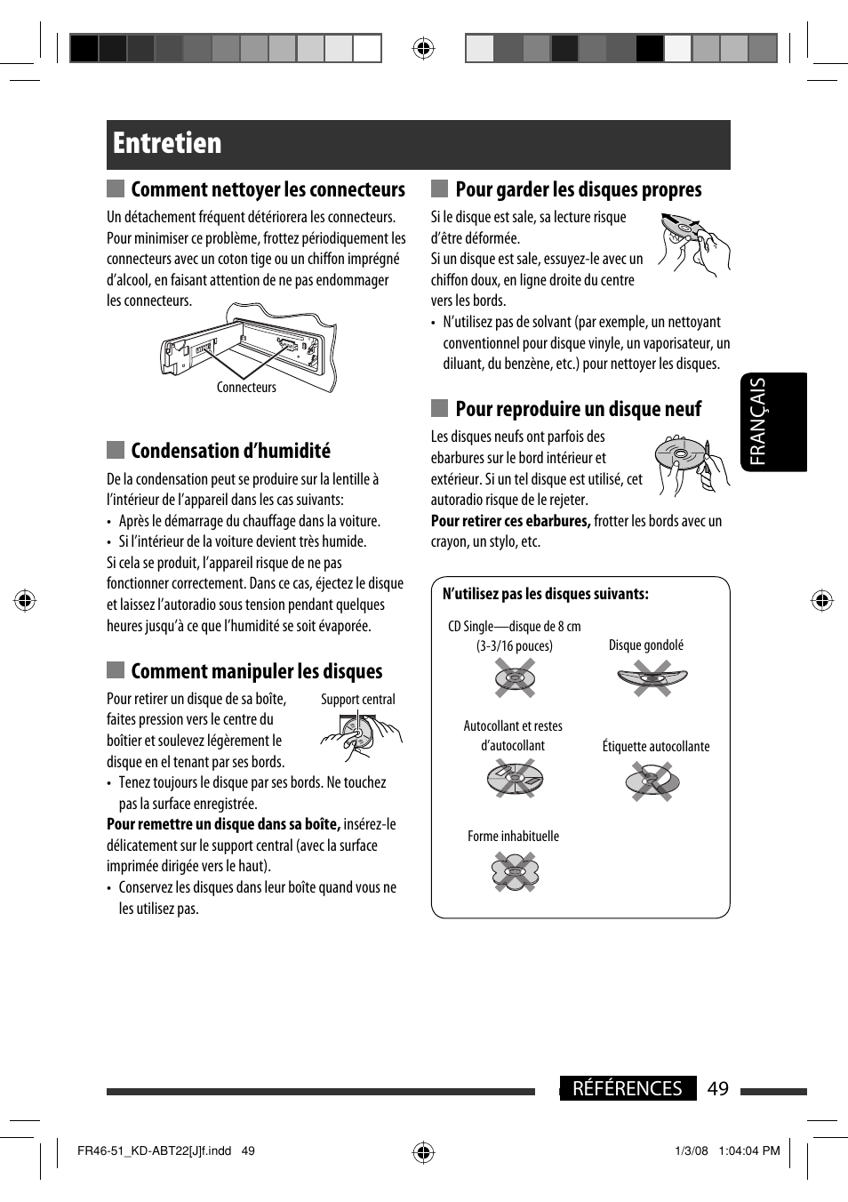 Entretien, Comment nettoyer les connecteurs, Condensation d’humidité | Comment manipuler les disques, Pour garder les disques propres, Pour reproduire un disque neuf, Français 49 références | JVC Model KD-ABT22J User Manual | Page 149 / 153