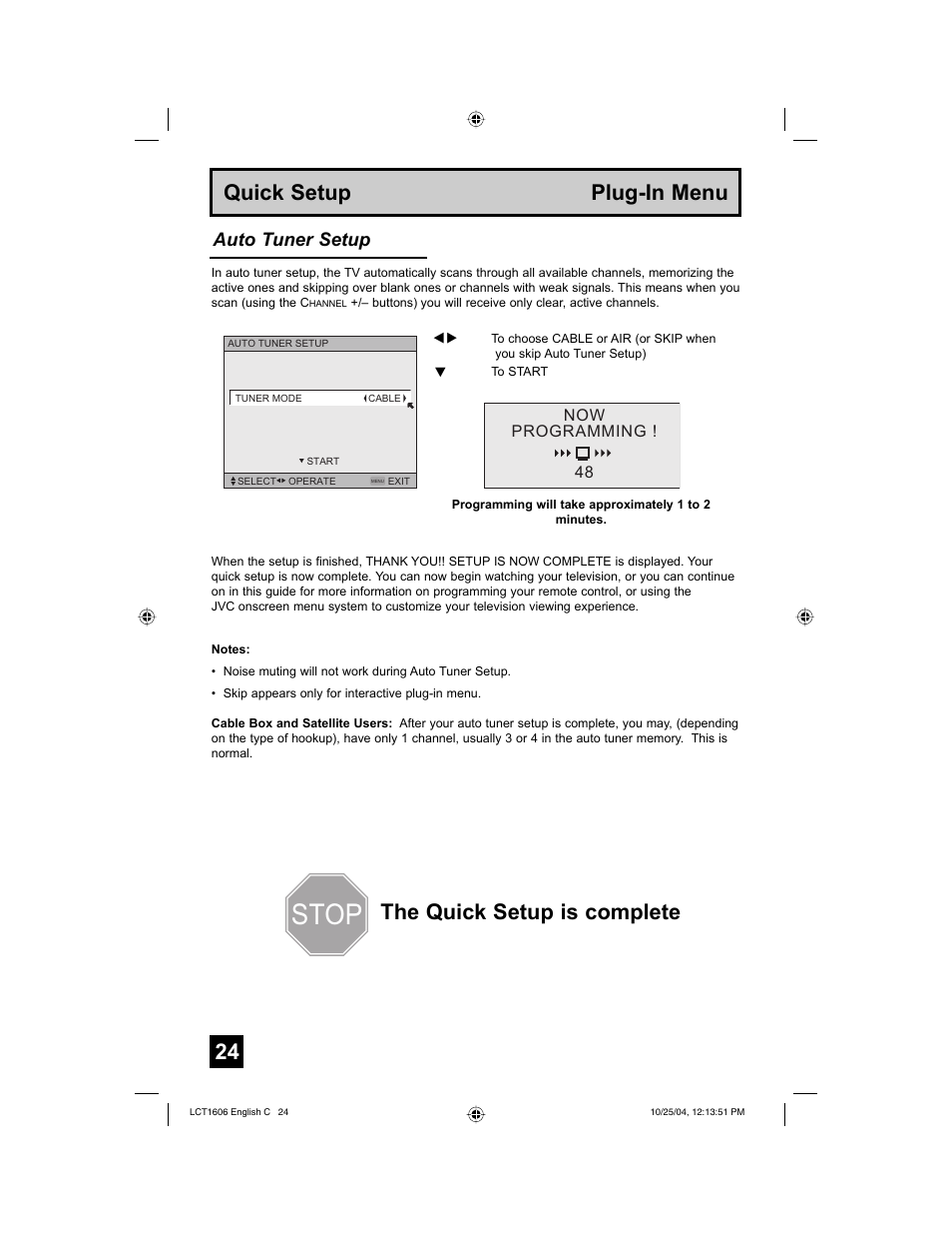 Stop, 24 quick setup plug-in menu, The quick setup is complete | Auto tuner setup | JVC LCT1606-001B-A User Manual | Page 24 / 72