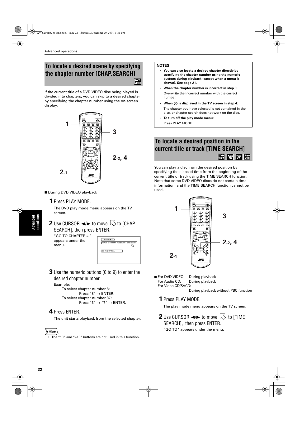 Press play mode, Press enter, The dvd play mode menu appears on the tv screen | Go to chapter = ” appears under the menu, The unit starts playback from the selected chapter, The play mode menu appears on the tv screen, Go to” appears under the menu | JVC XV S200BK User Manual | Page 24 / 55