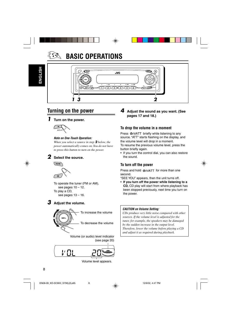 Basic operations, Turning on the power 1 | JVC KD-S790 User Manual | Page 8 / 30