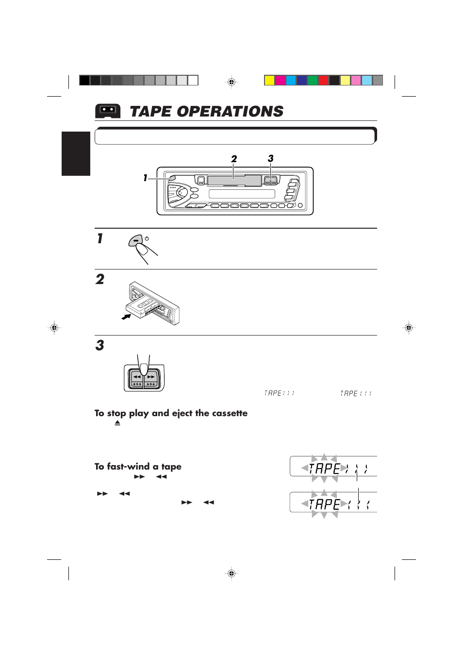 Tape operations, Listening to a tape, Turn on the power | Insert a cassette, Select the tape direction | JVC KS-F353R User Manual | Page 16 / 32