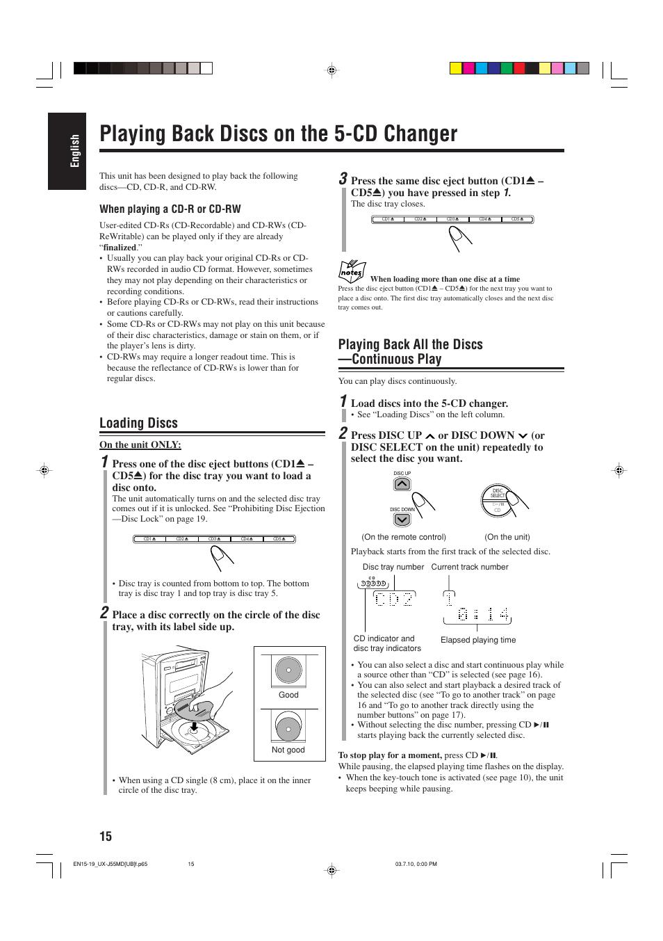 Playing back discs on the 5-cd changer, Playing back all the discs —continuous play, Loading discs | English, Load discs into the 5-cd changer, When playing a cd-r or cd-rw | JVC 0803AIMMDWJEM User Manual | Page 18 / 68