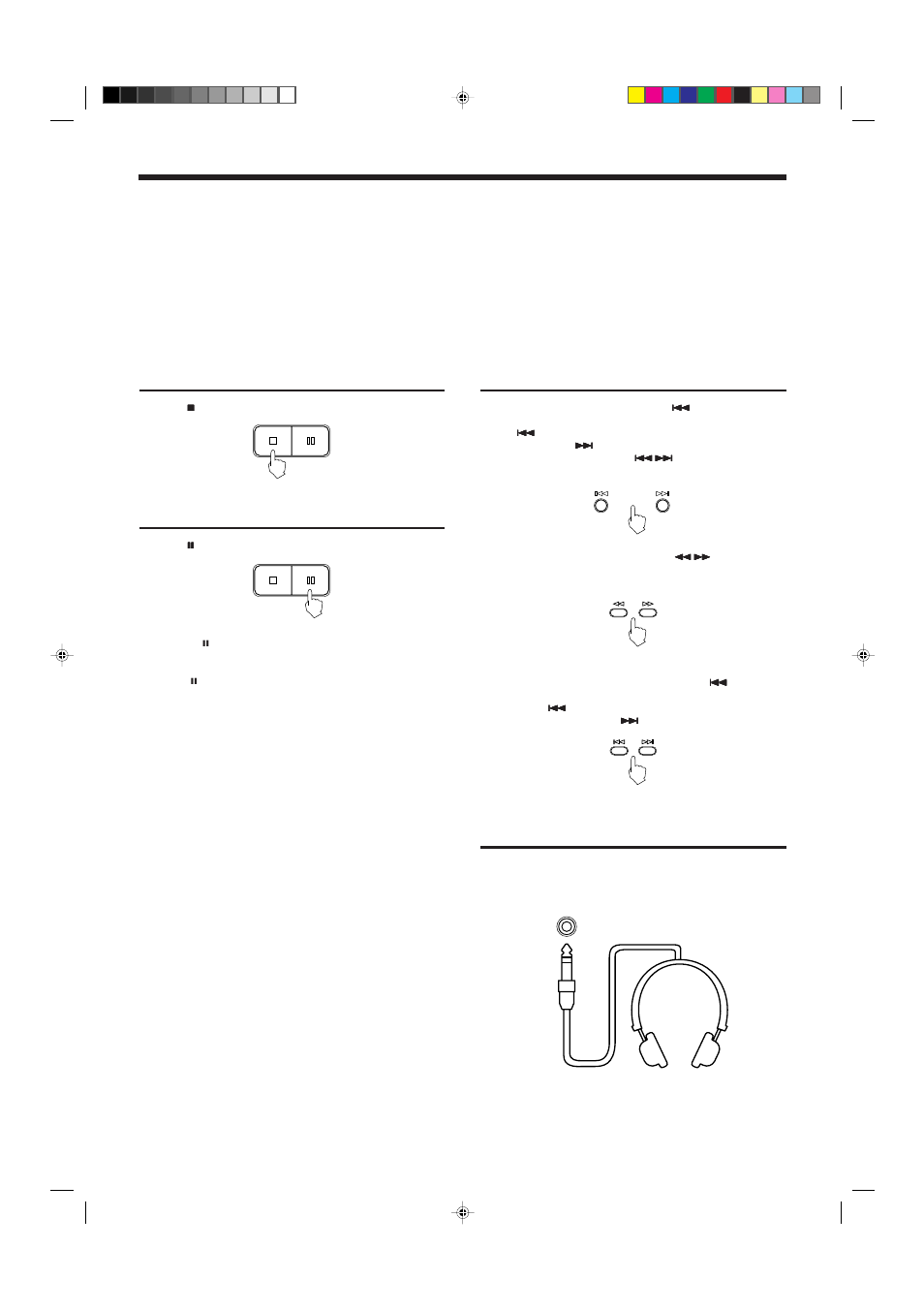 Basic operations stopping play, Auto search/manual search, Pausing play | Using stereo headphones | JVC LET0079-001A User Manual | Page 11 / 23