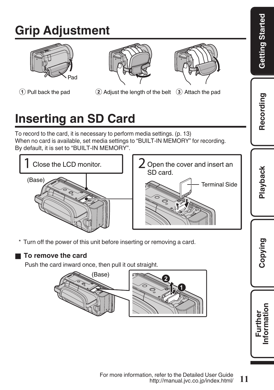 Grip adjustment, Inserting an sd card, Grip belt (p. 11) | Sd card slot (p. 11) | JVC EVERIO GZ-HM960U User Manual | Page 11 / 120