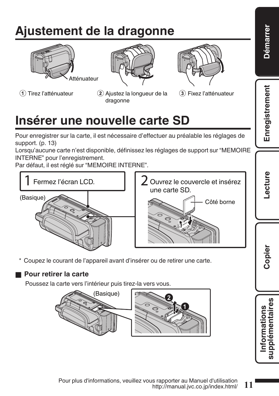 Ajustement de la dragonne, Insérer une nouvelle carte sd, Dragonne (p. 11) | Fente pour carte sd (p. 11) | JVC EVERIO GZ-HM960U User Manual | Page 91 / 120
