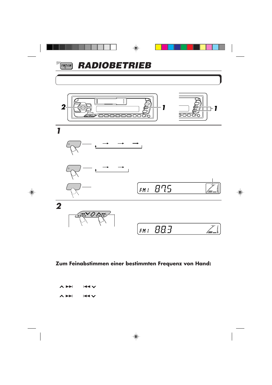 Radiobetrieb, Radiohören, Beginnen sie mit der suche nach einem sender | JVC F540R User Manual | Page 34 / 122