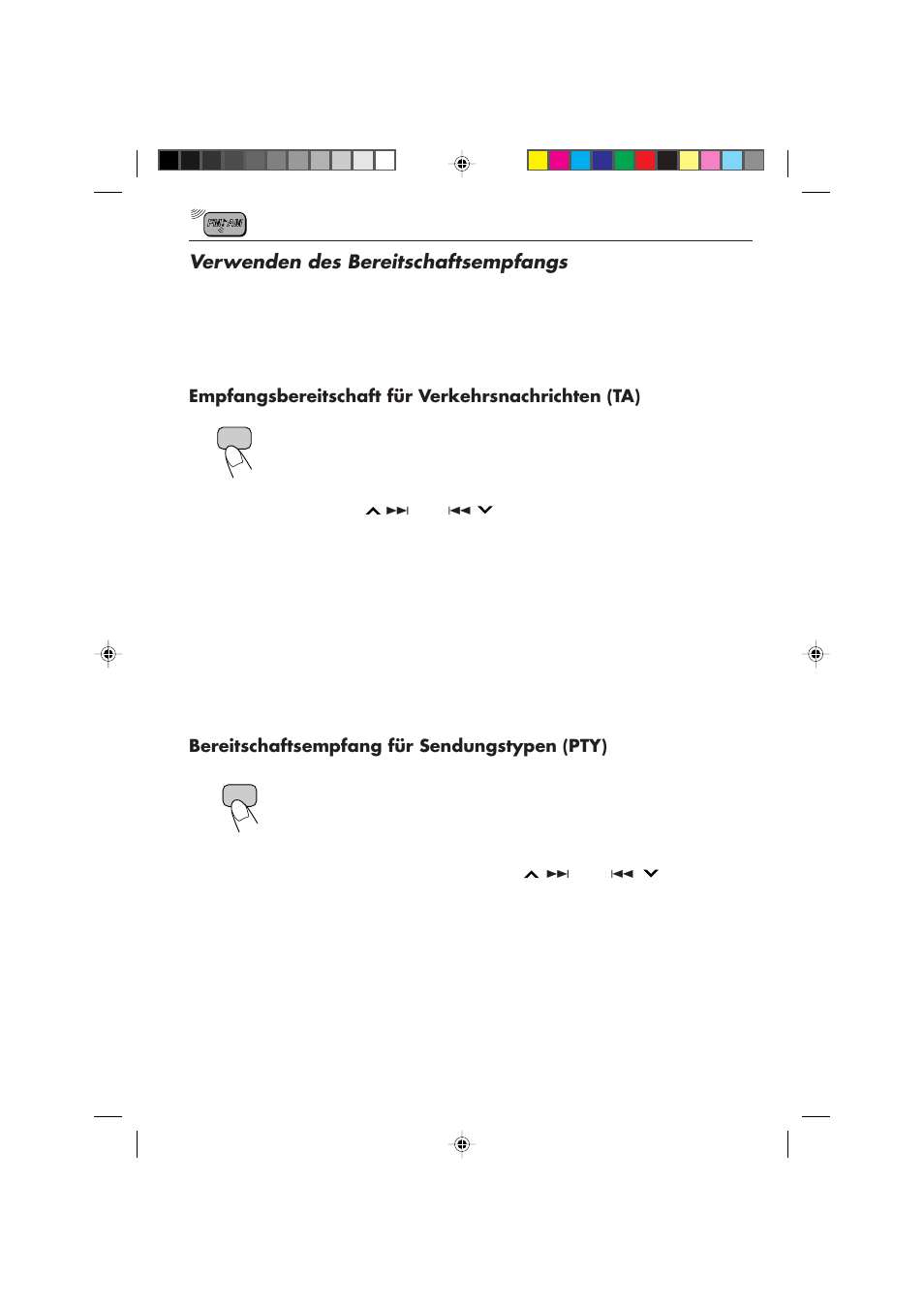 Verwenden des bereitschaftsempfangs, Empfangsbereitschaft für verkehrsnachrichten (ta), Bereitschaftsempfang für sendungstypen (pty) | JVC F540R User Manual | Page 40 / 122