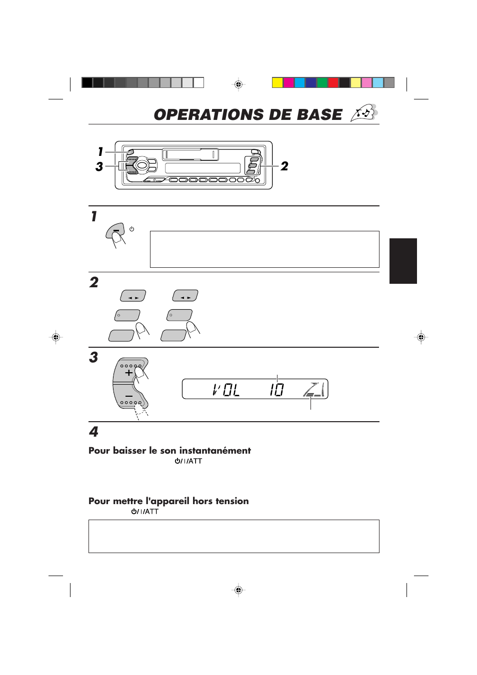 Operations de base, Mettez l'appareil sous tension, Choisissez la source | Ajustez le volume | JVC F540R User Manual | Page 63 / 122
