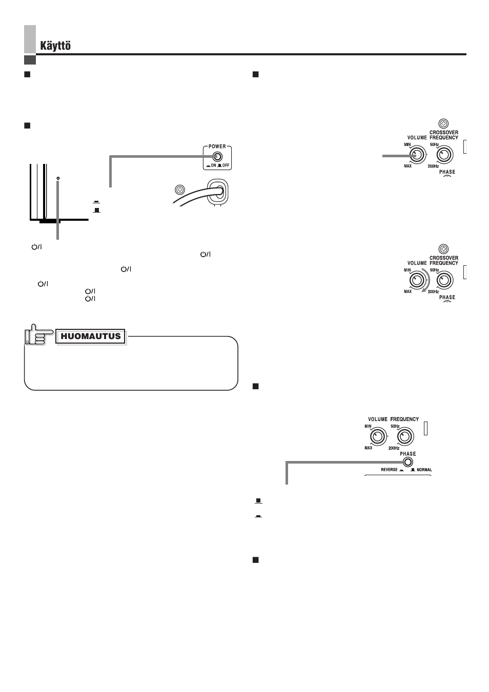 Käyttö | JVC SP-PW100 User Manual | Page 36 / 40