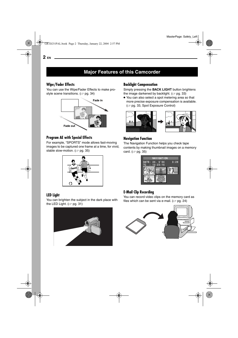 Major features of this camcorder, Wipe/fader effects, Program ae with special effects | Led light, Backlight compensation, Navigation function, E-mail clip recording | JVC GR-D220  EN User Manual | Page 2 / 52