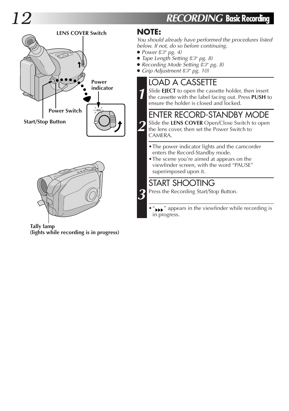 Recording, Basic recording, Load a cassette | Enter record-standby mode, Start shooting | JVC Compact VHS User Manual | Page 11 / 44