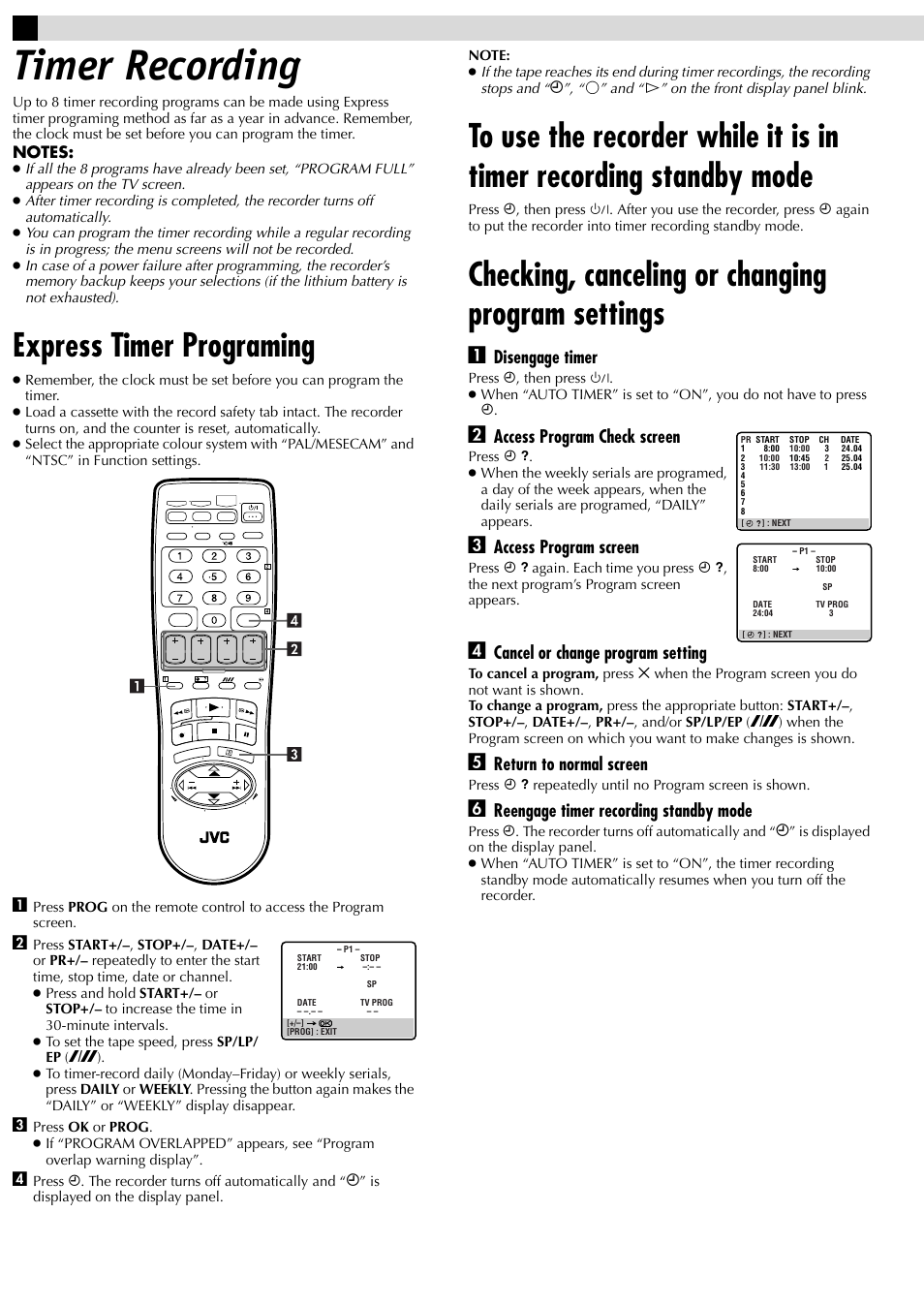 Timer recording, Express timer programing, Checking, canceling or changing program settings | Disengage timer, Access program check screen, Access program screen, Cancel or change program setting, Return to normal screen, Reengage timer recording standby mode | JVC HR-J381EM User Manual | Page 8 / 16