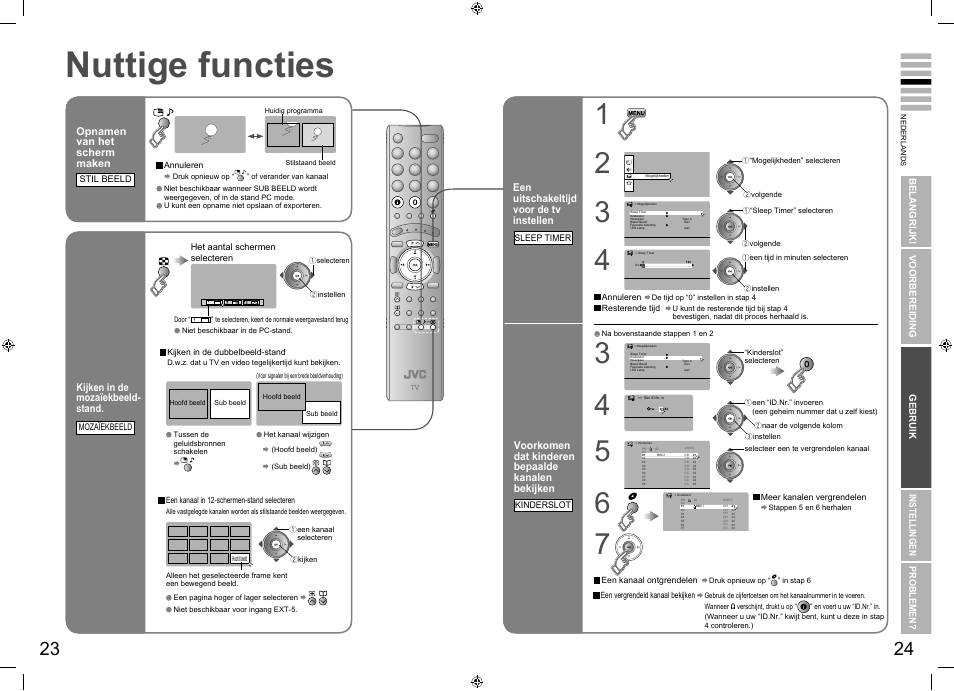 De geavanceerde functies uitproberen, Nuttige functies, Een opname maken | Kijken en zoeken in de mozaïekbeeld-instelling, Sleep timer” / “kinderslot, Nuttige functies ······························ 23, Opnamen van het scherm maken, Kijken in de mozaïekbeeld- stand, Een uitschakeltijd voor de tv instellen, Voorkomen dat kinderen bepaalde kanalen bekijken | JVC LT-32E70BU User Manual | Page 16 / 22