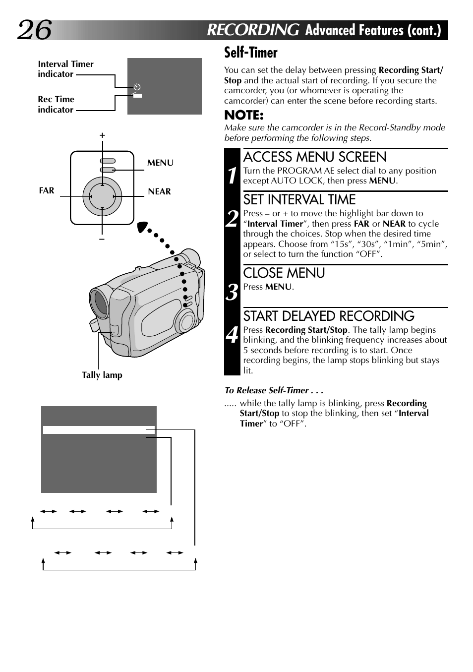 Recording, Advanced features (cont.) self-timer, Access menu screen | Set interval time, Close menu, Start delayed recording | JVC 0597TOV*UN*SN User Manual | Page 26 / 50