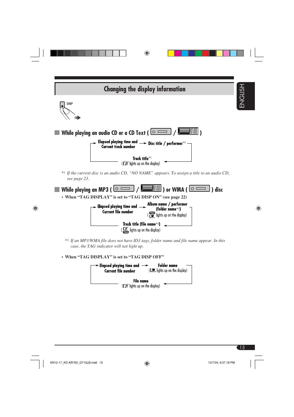 Changing the display information, English, While playing an audio cd or a cd text ( / ) | While playing an mp3 ( / ) or wma ( ) disc | JVC KD-G710 User Manual | Page 15 / 40