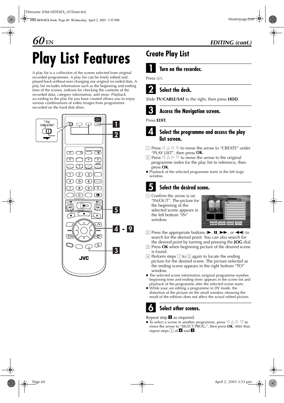 Play list features, Create play list, Editing (cont.) | Turn on the recorder, Select the deck, Access the navigation screen, Select the desired scene, Select other scenes | JVC ENLPT0736-001B User Manual | Page 60 / 104