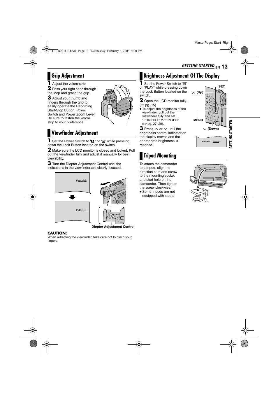 Grip adjustment, Viewfinder adjustment, Brightness adjustment of the display | Tripod mounting, Pg. 13), Grip adjustment viewfinder adjustment | JVC GR-D231  EN User Manual | Page 13 / 52