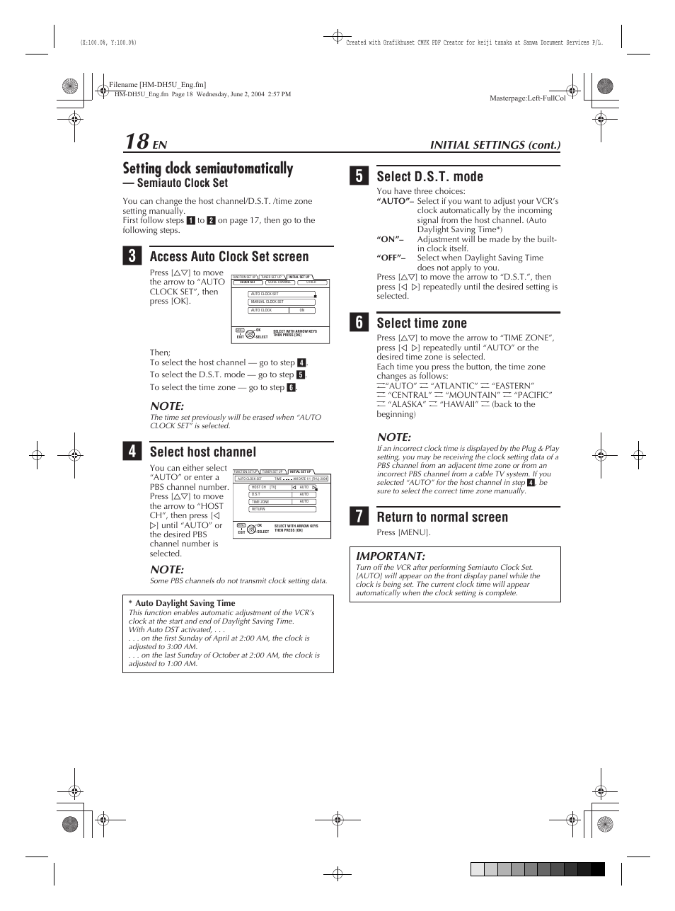 Setting clock semiautomatically, Access auto clock set screen, Select host channel | Select d.s.t. mode, Select time zone, Return to normal screen, Initial settings (cont.), Semiauto clock set, Important | JVC HM-DH5U User Manual | Page 18 / 92