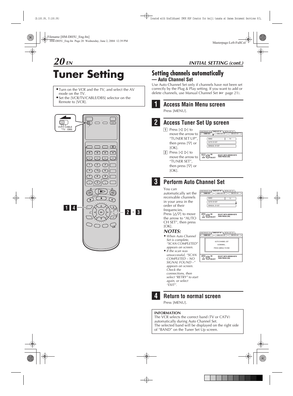 Tuner setting, Setting channels automatically — auto channel set, Setting channels automatically | Access main menu screen, Access tuner set up screen, Perform auto channel set, Return to normal screen, B - c a d, Initial setting (cont.), Auto channel set | JVC HM-DH5U User Manual | Page 20 / 92