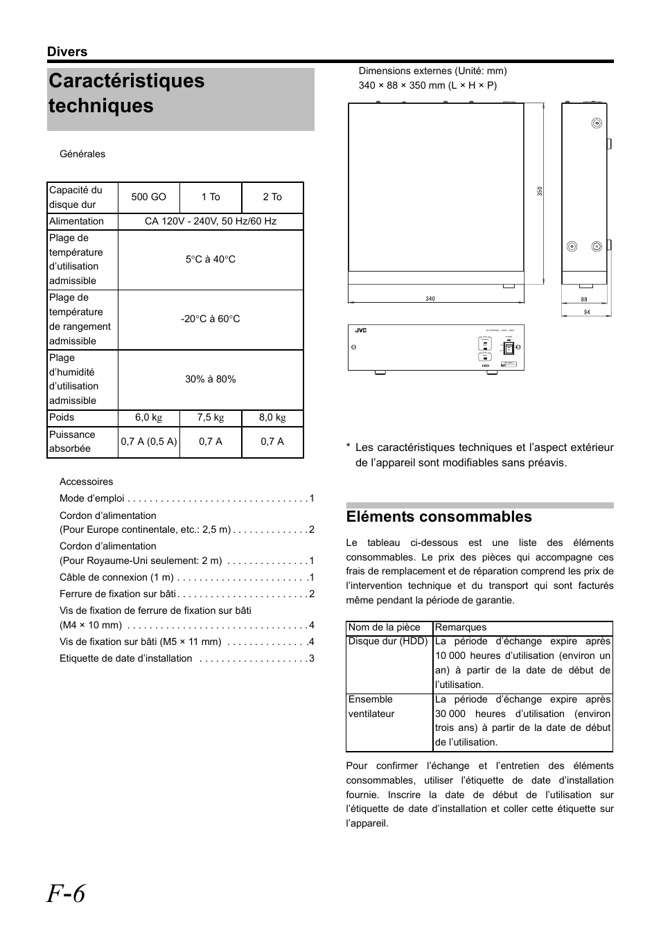 Caractéristiques techniques, F - 6, Eléments consommables | Divers | JVC VR-D0U User Manual | Page 22 / 36