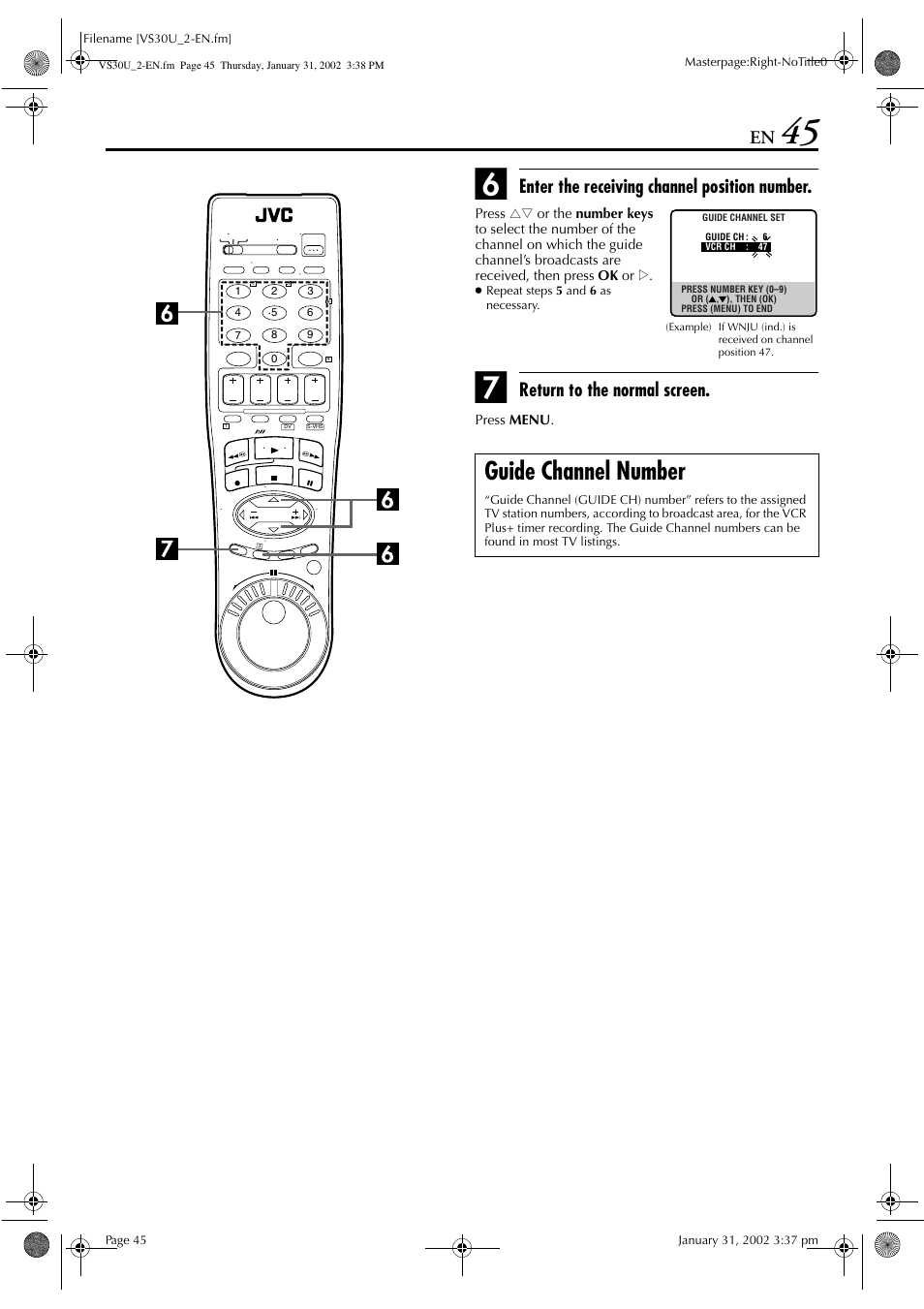 Guide channel number, Enter the receiving channel position number, Return to the normal screen | JVC SR-VS30U User Manual | Page 45 / 84