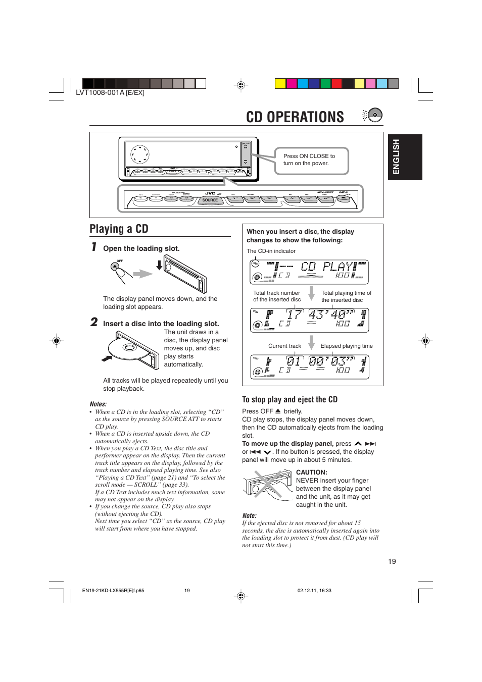 Cd operations, Playing a cd 1, English | Open the loading slot, Insert a disc into the loading slot | JVC KD-LX555R User Manual | Page 19 / 58