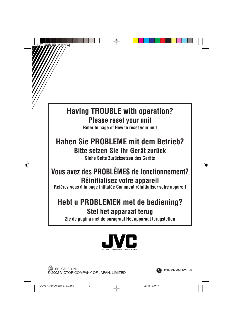 Having trouble with operation, Haben sie probleme mit dem betrieb, Vous avez des problèmes de fonctionnement | Hebt u problemen met de bediening, Please reset your unit, Bitte setzen sie ihr gerät zurück, Réinitialisez votre appareil, Stel het apparaat terug | JVC KD-LX555R User Manual | Page 52 / 58