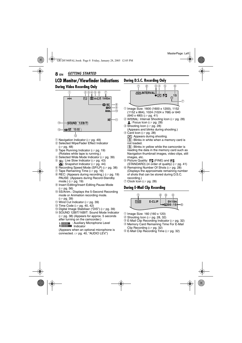 Lcd monitor/viewfinder indications, During video recording only, During d.s.c. recording only | During e-mail clip recording | JVC GR-DF540 User Manual | Page 8 / 68